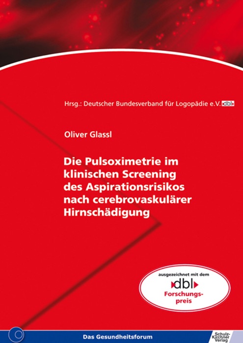 Die Pulsoximetrie im klinischen Screening des Aspirationsrisikos nach cerebrovaskulärer Hirnschädigung