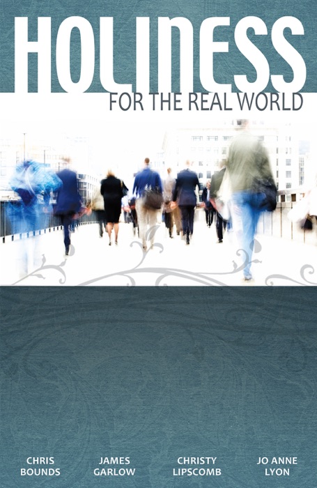 Holiness for the Real World