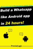 Build a Whatsapp Like App in 24 Hours - Arjun Subburaj