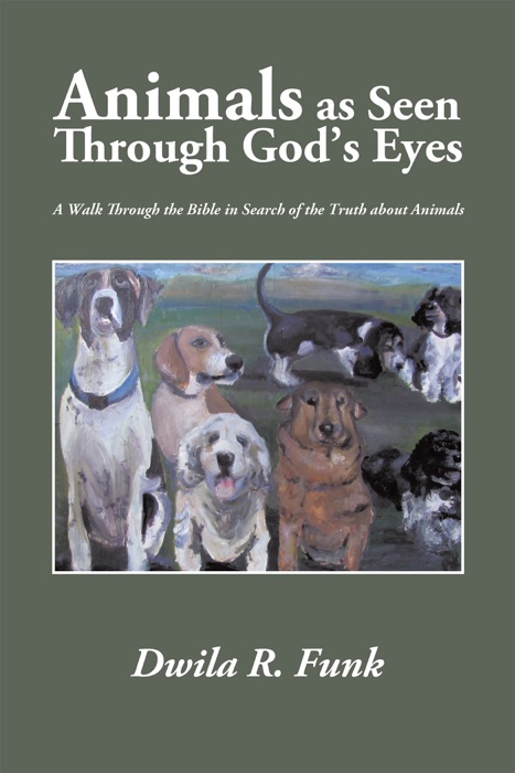 Animals as Seen Through God’S Eyes