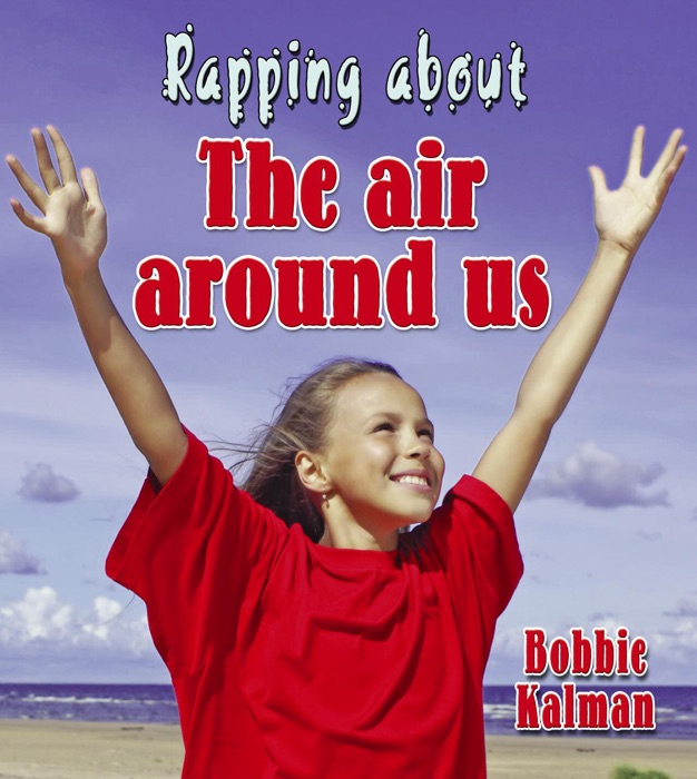 Rapping about The air around us