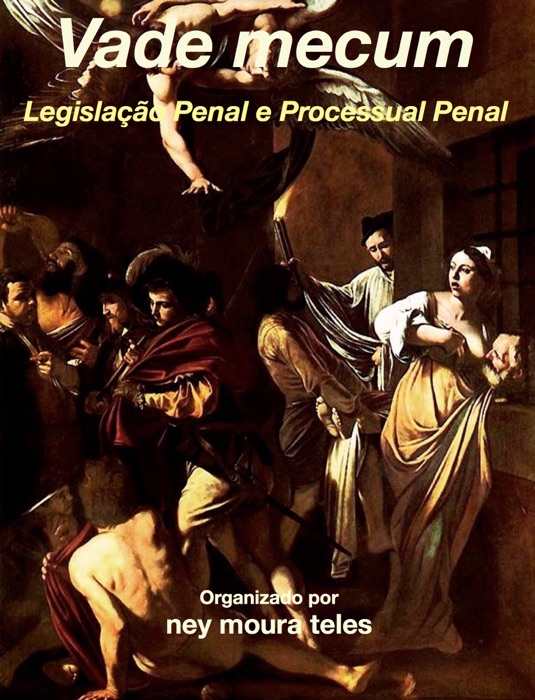 Vade mecum Legislação Penal e Processual Penal