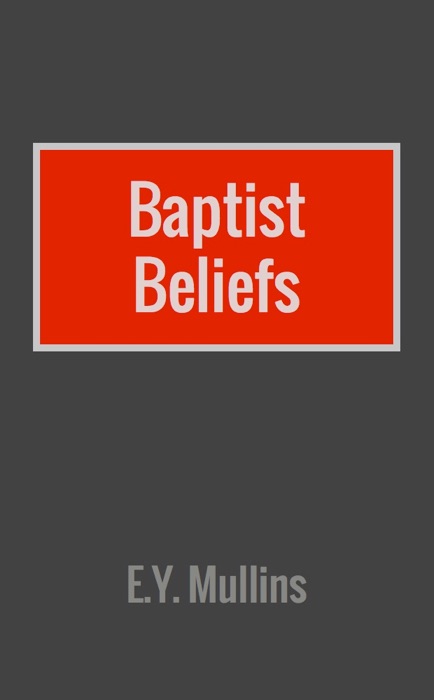 Baptist Beliefs