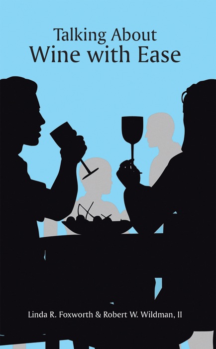 Talking About Wine with Ease
