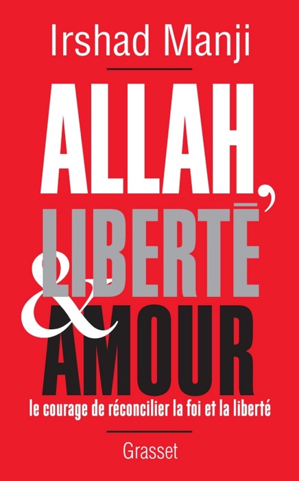 Allah, liberté et amour