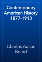 Contemporary American History, 1877-1913
