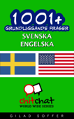 1001+ grundläggande fraser svenska - engelska - Gilad Soffer
