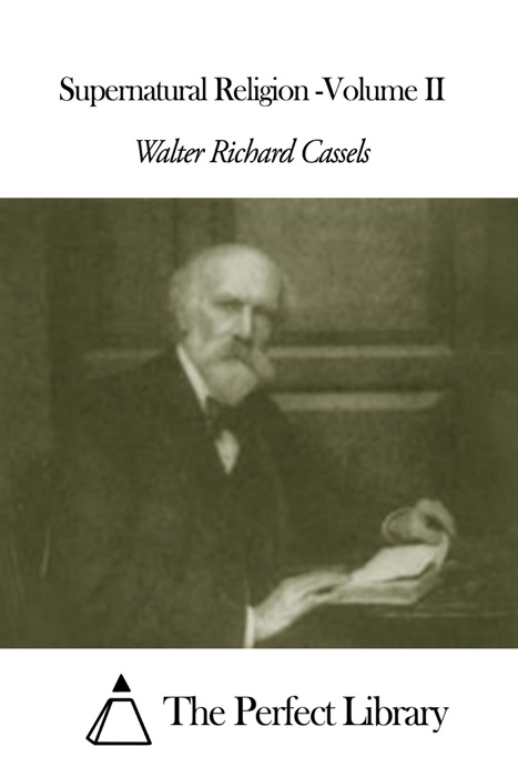 Supernatural Religion -Volume II