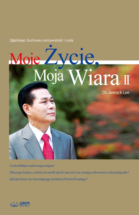 Moje Życie, Moja Wiara Ⅱ