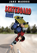 Jake Maddox: Skateboard Save - Jake Maddox