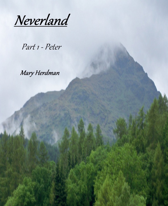 Neverland Part 1: Peter