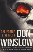 Don Winslow - California Fire And Life artwork