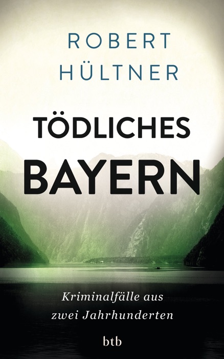 Tödliches Bayern