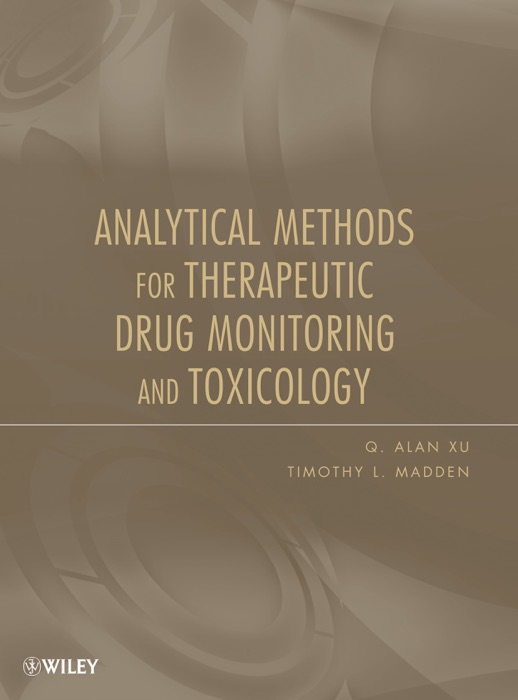 Analytical Methods for Therapeutic Drug Monitoring and Toxicology