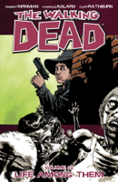 Robert Kirkman & Charlie Adlard - The Walking Dead, Vol. 12: Life Among Them artwork