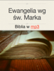 Ewangelia wg św. Marka - Biblia w mp3 - św. Marek