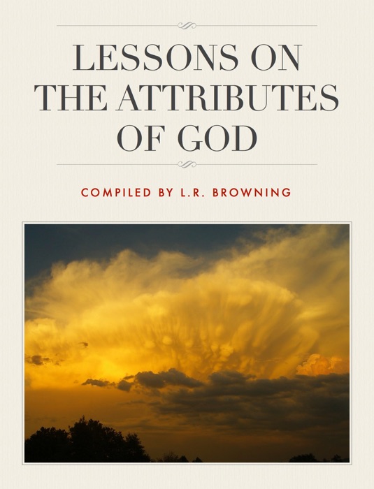 Lessons on the Attributes of God