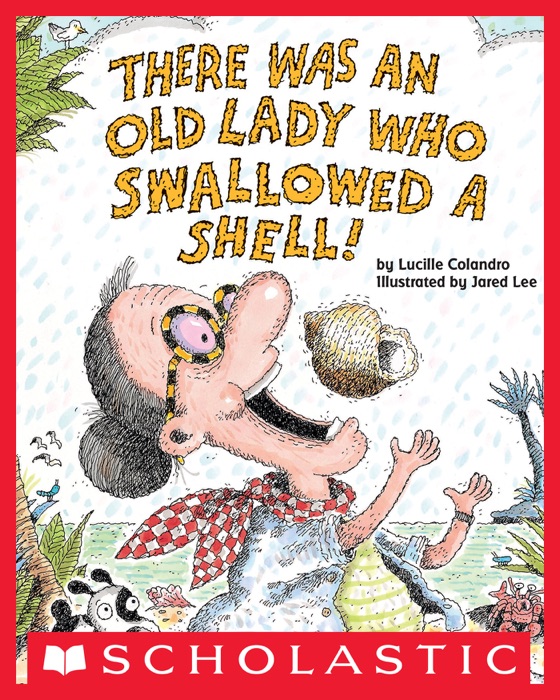 There Was an Old Lady Who Swallowed A Shell!