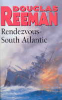 Douglas Reeman - Rendezvous - South Atlantic artwork