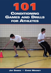 101 Conditioning Games and Drills for Athletes