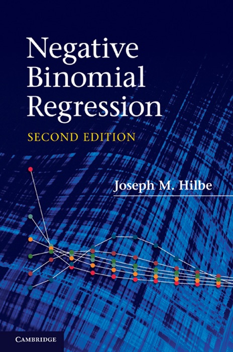 Negative Binomial Regression: Second Edition