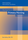 The Practice of Primary Nursing - Marie Manthey