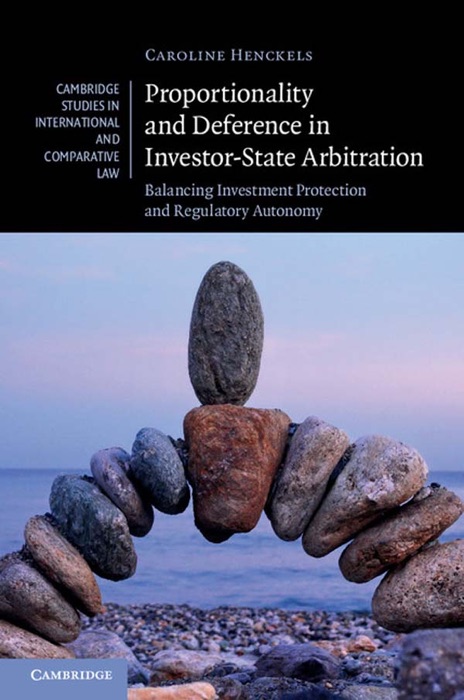 Proportionality and Deference in Investor-State Arbitration