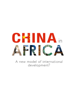 China in Africa: A New Model of International Development? - Sagamore Institute