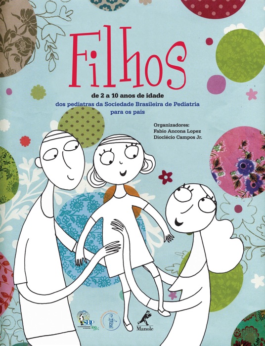 Filhos – de 2 a 10 anos de idade