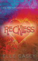 Elle Casey - Reckless (The Sequel to Wrecked) artwork