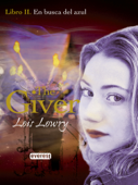 En busca del azul. Libro II. The Giver - Lois Lowry