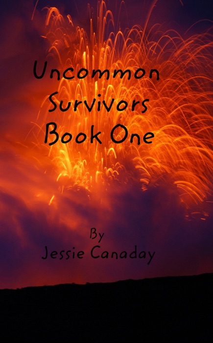 Uncommon Survivors Book One