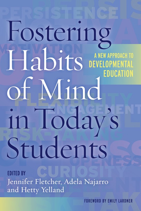 Fostering Habits of Mind in Today's Students