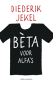 Beta voor alfa's - Diederik Jekel