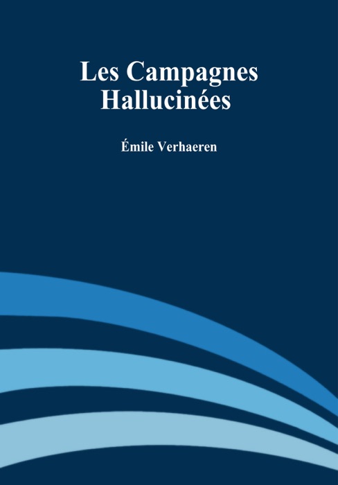 Les Campagnes Hallucinées