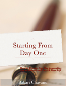 Starting from Day One - Bakari Chavanu