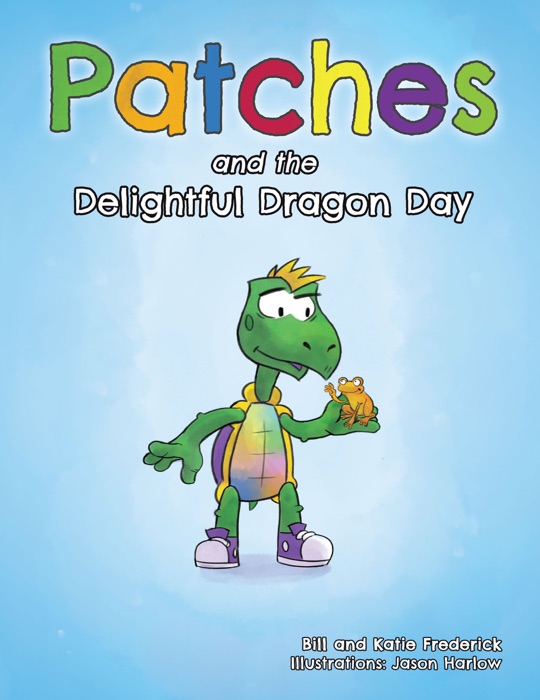 Patches and the Delightful Dragon Day