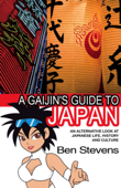 A Gaijin's Guide to Japan - Ben Stevens