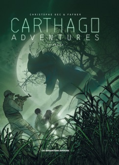 Carthago Adventures T2 - Christophe Bec & Fafner
