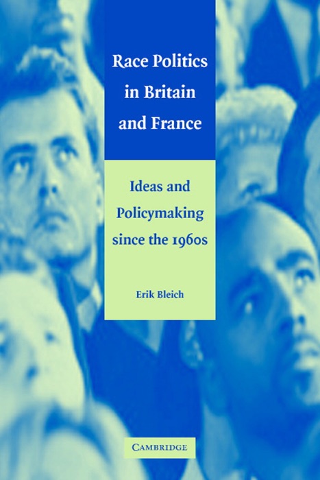 Race Politics in Britain and France