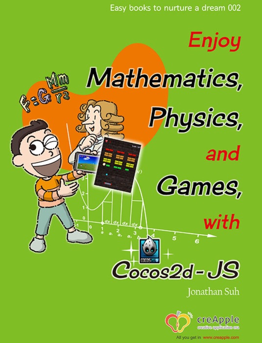 Enjoy Mathematics, Physics and Games  with Cocos2d-JS