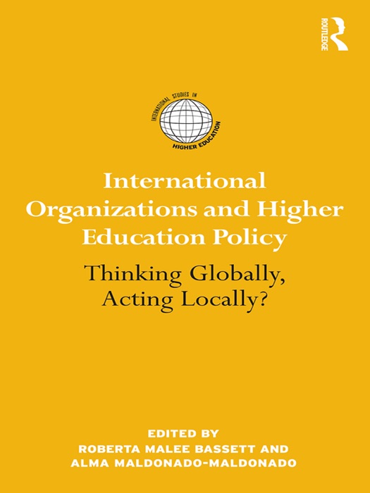 International Organizations and Higher Education Policy