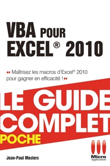 VBA pour Excel 2010 - Le guide complet - Jean-Paul Mesters