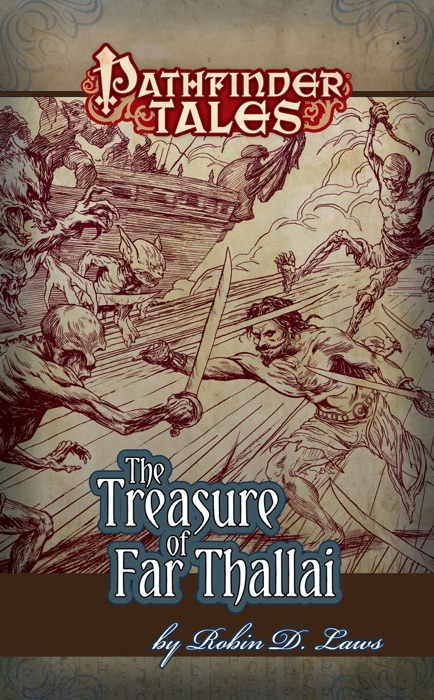 Pathfinder Tales: The Treasure of Far Thallai