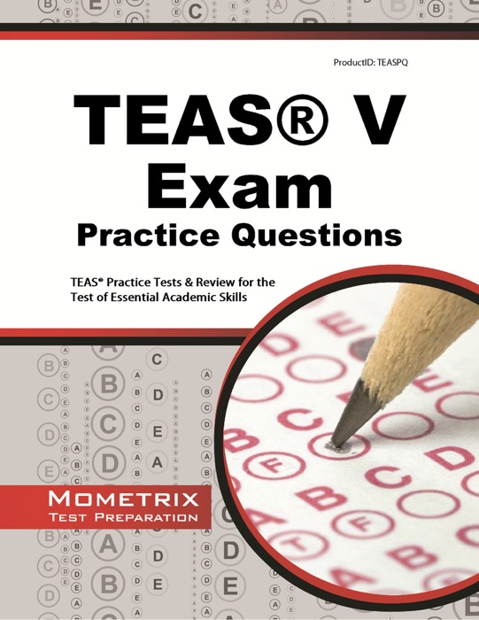 TEAS Exam Practice Questions: