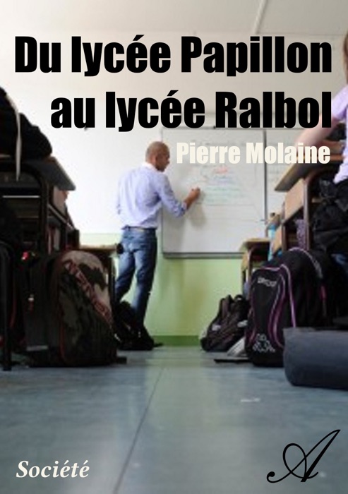 Du lycée Papillon au lycée Ralbol