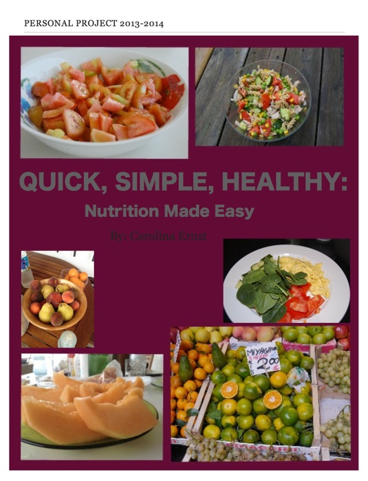 Quick, Simple, Healthy: Nutrition Made Easy