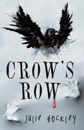 Crow’s Row - Julie Hockley