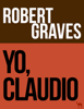 Yo, Claudio - Robert Graves