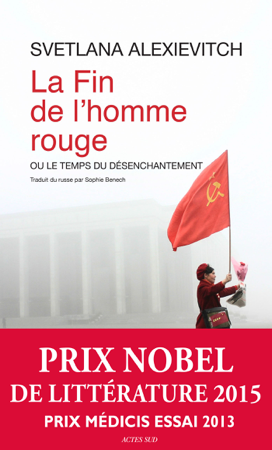 La fin de l'homme rouge - Svetlana Alexievitch